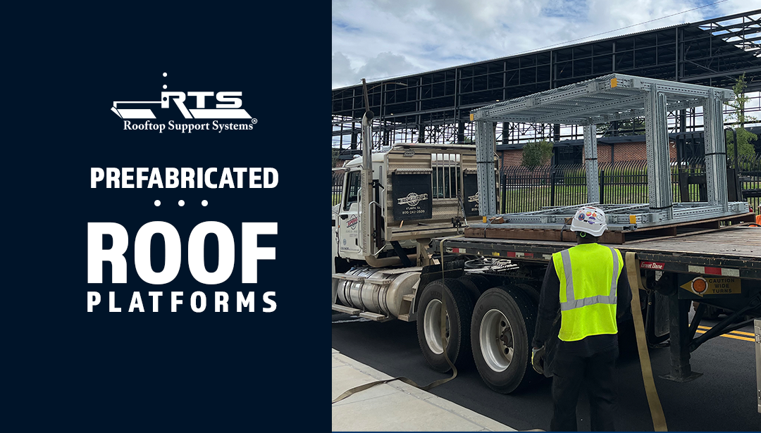 modular platform | PREFABRICATED ROOF PLATFORM | Rooftop Support Systems | RTS | Buffalo, NY USA